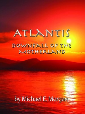cover image of Atlantis, Downfall of the Motherland